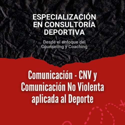 Clase 10: Comunicacion No Violenta aplicada al deporte